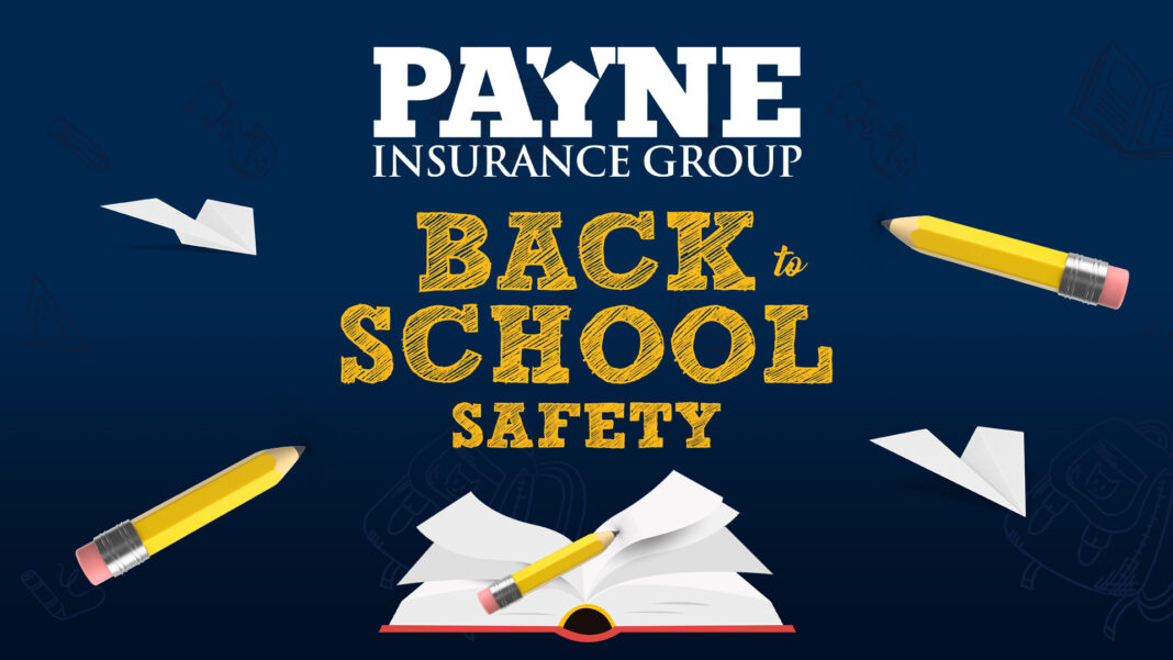 Payne-Insurance-Group-Back-To-School-Safety-2024-August-Blog