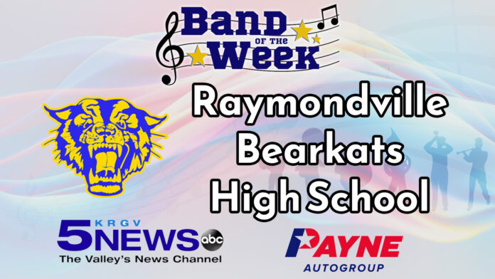 Band of Week 10 Raymondville Blog